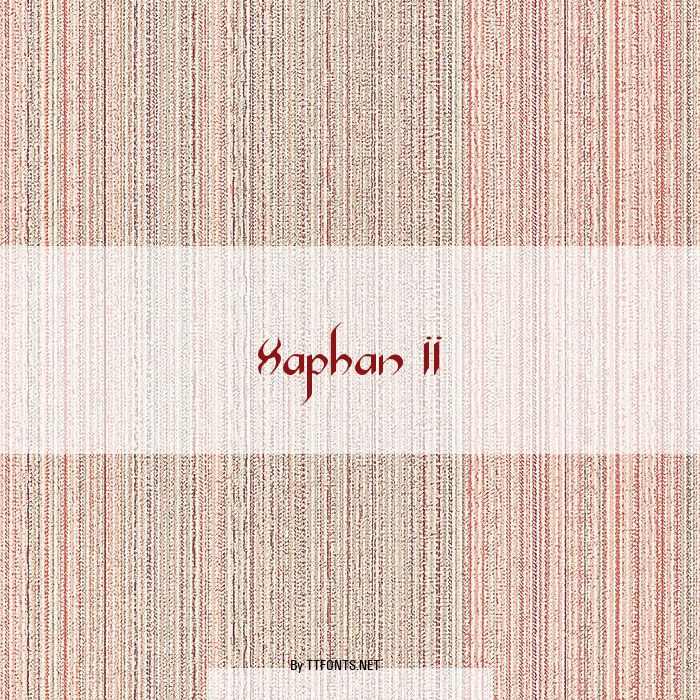 Xaphan II example